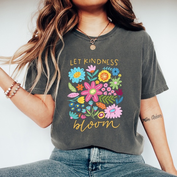 Let Kindness Bloom Comfort Colors T-Shirt - Picture 1 of 7